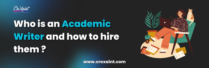 Who is an Academic Writer and how to hire them